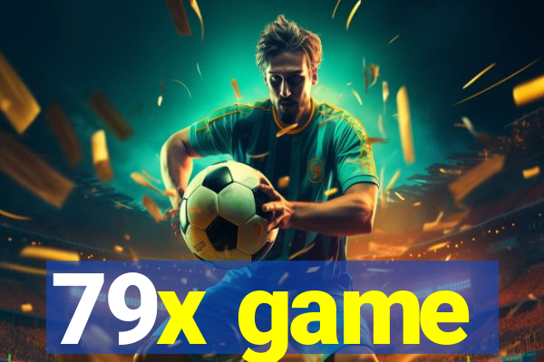79x game